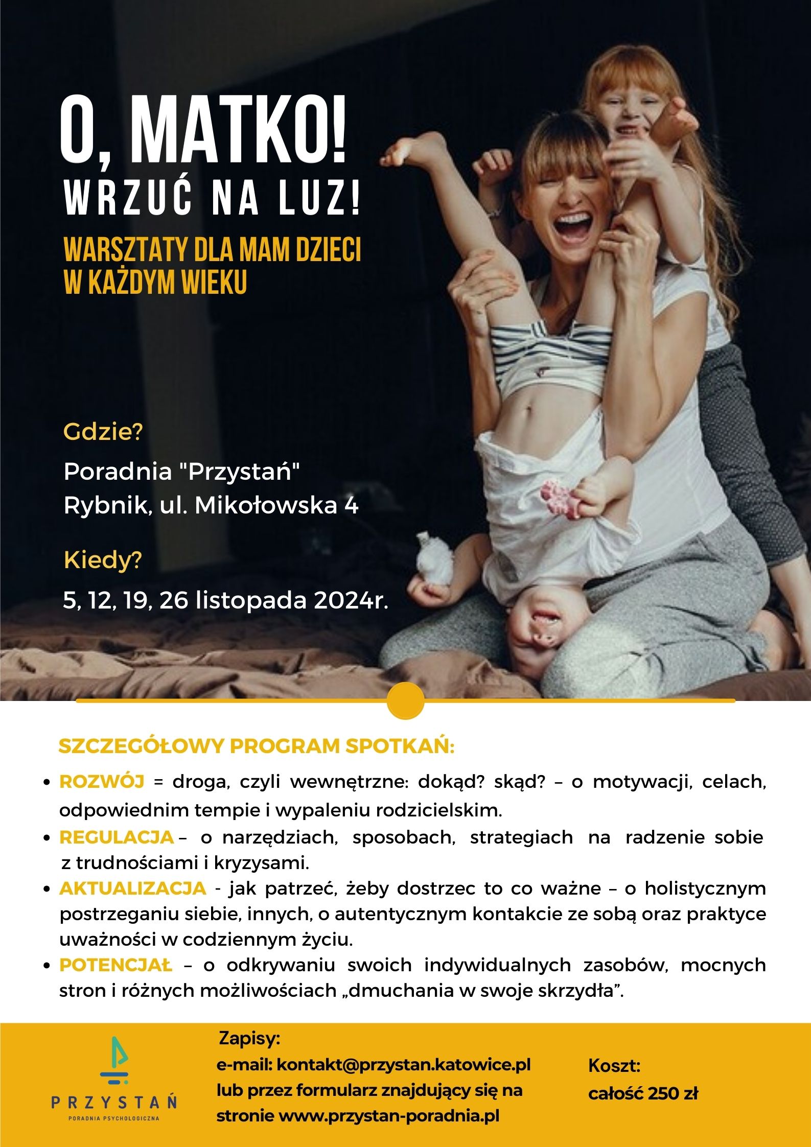 O, Matko! Wrzuć na luz! ;)   warsztaty dla Mam dzieci w każdym wieku/ godz. 10:00